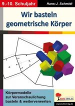Wir basteln geometrische Körper