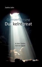 Grenzerfahrung Dunkelretreat