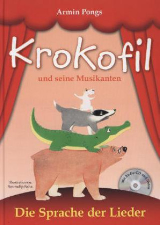 Krokofil und seine Musikanten, Die Sprache der Lieder, m. Audio-CD