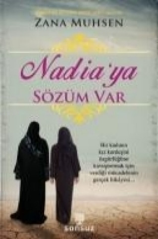 Nadiaya Sözüm Var