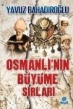 Osmanlinin Büyüme Sirlari