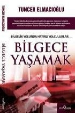 Bilgece Yasamak
