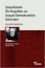 Sosyalizmin Ön Kosullari ve Sosyal Demokrasinin Görevleri