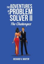 Adventures of a Problem Solver II