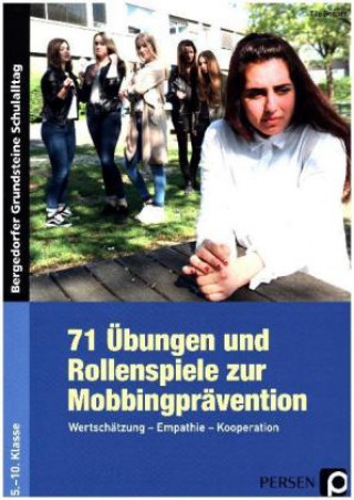 71 Übungen und Rollenspiele zur Mobbingprävention