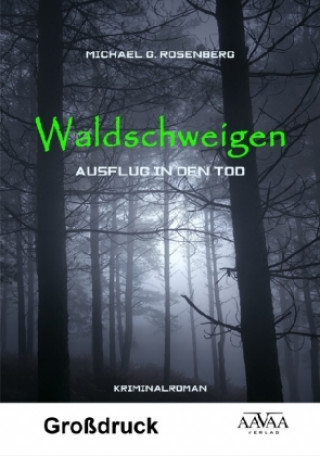 Waldschweigen - Großdruck