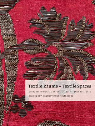 Textile Raume - Textile Spaces