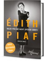 Édith Piaf Najdi pro mě nový způsob smrti