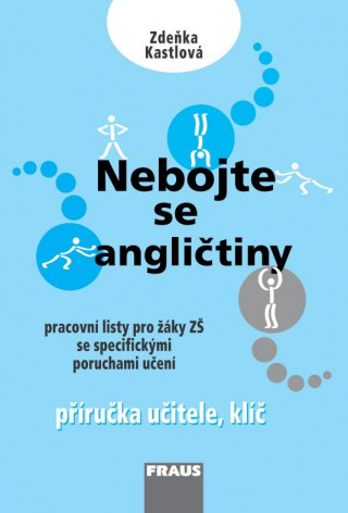 Nebojte se angličtiny Příručka učitele Klíč