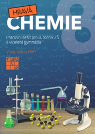Hravá chemie 8 Pracovní sešit