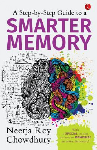 A Step-By-Step Guide to a Smarter Memory