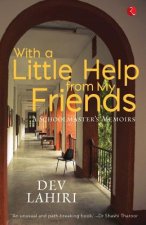 With a Little Help from My Friends: A Schoolmaster's Memoirs