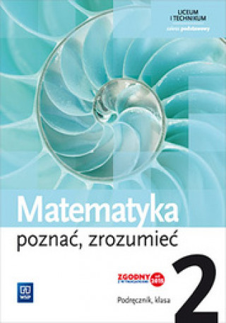 Matematyka poznac zrozumiec 2 Podrecznik zakres podstawowy