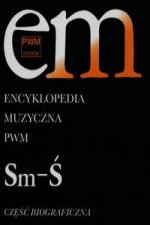Encyklopedia Muzyczna PWM Czesc biograficzna Tom 10