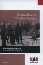 Sprawiedliwosc zemsta i rewolucja