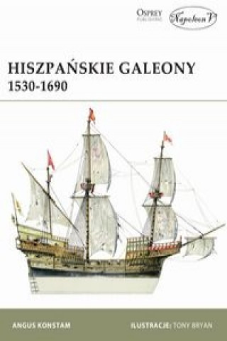Hiszpanskie galeony 1530-1690