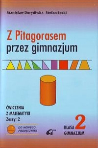 Z Pitagorasem przez gimnazjum 2 Cwiczenia Zeszyt 2