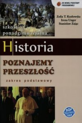 Historia Poznajemy przeszlosc Podrecznik Zakres podstawowy