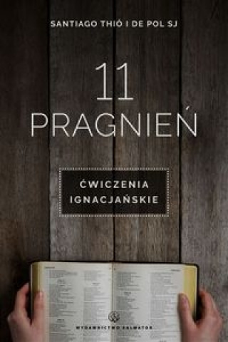 11 pragnien Cwiczenia ignacjanskie