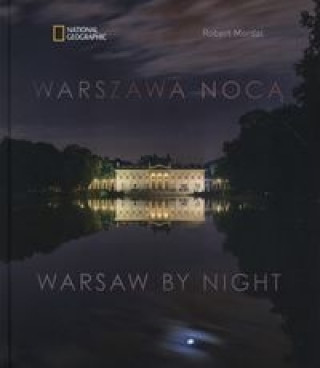Warszawa noca Warsaw By Night