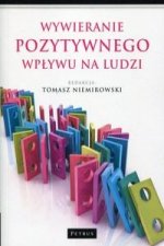 Wywieranie pozytywnego wplywu na ludzi