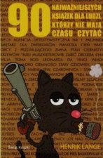 90 najwazniejszych ksiazek dla ludzi ktorzy nie maja czasu czytac