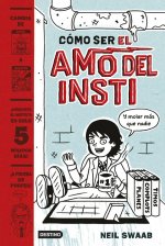 Cómo ser el Amo del Insti