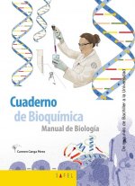 CUADERNO DE BIOQUIMICA: MANUAL DE BIOLOGIA