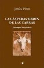 Las ásperas ubres de las cabras