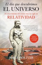 Día que descubrimos el universo, El