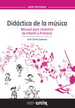 Didáctica de la música. Manual para maestros de Infantil y Primaria