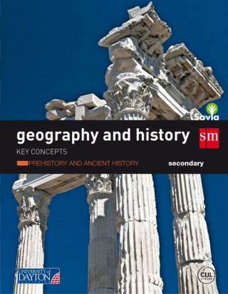 Geography and history. Secondary. Savia. Key Concepts: Prehistory and ancient history