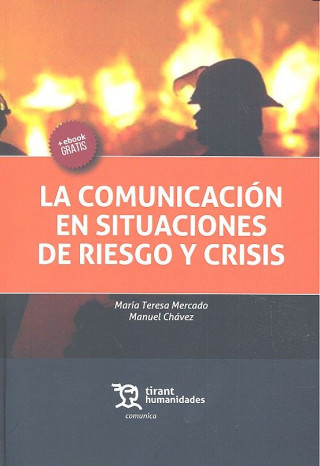 La Comunicación en Situaciones de Riesgo y Crisis