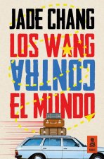 Los Wang contra el mundo