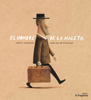 El hombre de la maleta (ADELIA CARVALHO)(Brožovaná)