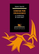 Contar por imágenes: La narrativa de Juan Benet