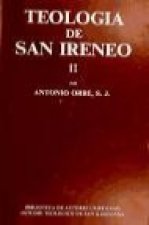 Teología de San Ireneo. II: Comentario al libro V del
