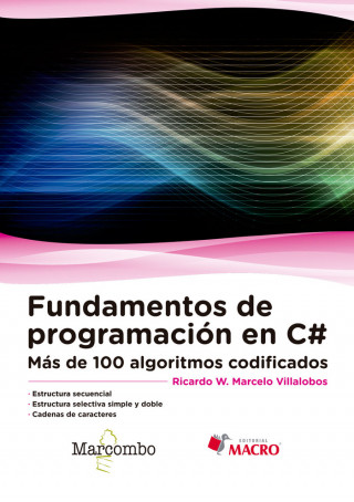 Fundamentos de programación C#: Más de 100 algoritmos codificados