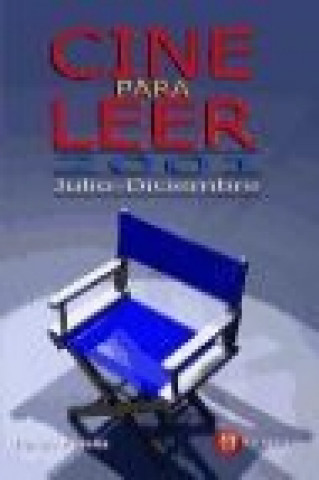 CINE PARA LEER 2001. Julio-Diciembre