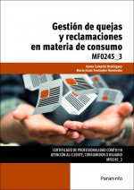 Gestión de quejas y reclamaciones en materia de consumo