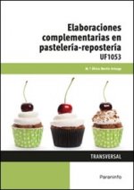 Elaboraciones complementarias en pastelería repostería