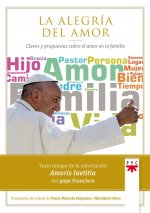 La alegría del amor: Claves y propuestsas para las familias