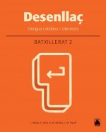 Desenllaç. Llengua catalana i literatura 2. Batxillerat - edició 2016
