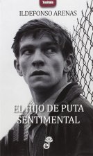 El Hijo De Puta Sentimental
