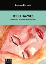 Todd Haynes: Manierismo Queer en lejos del cielo
