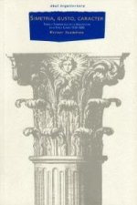 Simetría, gusto y carácter : teoría y terminología de la arquitectura de la época clásica (1550-1800)