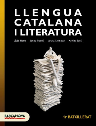 Llengua catalana 1r Batxillerat. Llibre de l ' alumne
