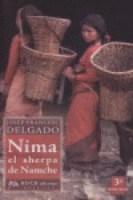 Nima, el sherpa de Namche o La búsqueda de un norpa errante