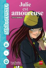 Bibliojeunes, Julie est amoureuse, niveau 6 (A2)