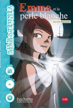 Bibliojeunes, Emma et la perle blanche, niveau 8 (B1)